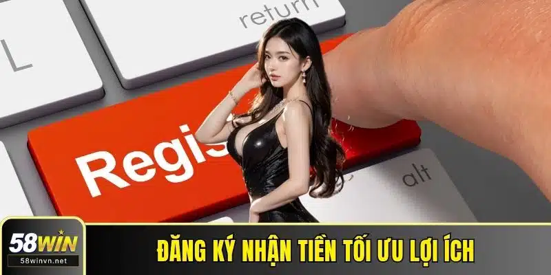 Đăng ký nhận tiền