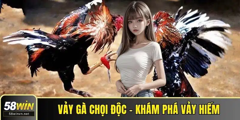 Vảy gà chọi độc